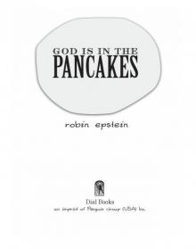 God is in the Pancakes