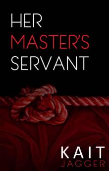 Her Master's Servant (Lord and Master Book 2)