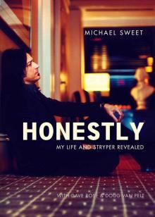 Honestly: My Life and Stryper Revealed