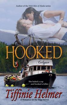 Hooked (A Romance on the Edge Novel)