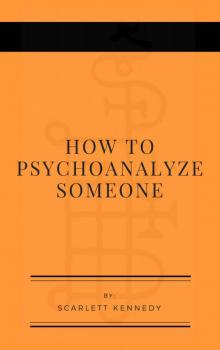 How To Psychoanalyze Someone