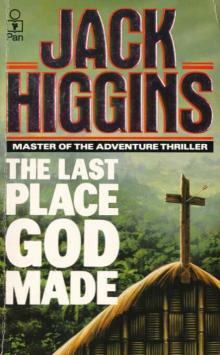 Jack Higgins - Last Place God Made