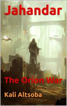 Jahandar: The Orion War