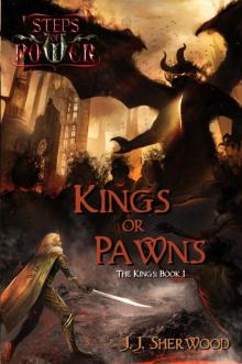 Kings or Pawns (Steps of Power 1)