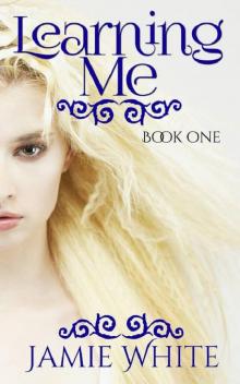 Learning Me (Lightworker Trilogy #1)