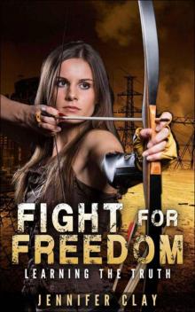 Learning the Truth (Fighting for Freedom Series Book 1)