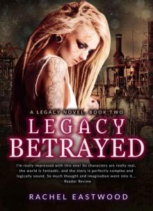 LEGACY BETRAYED