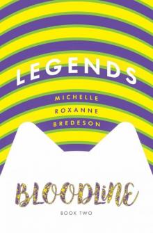 Legends: Bloodline Book 2