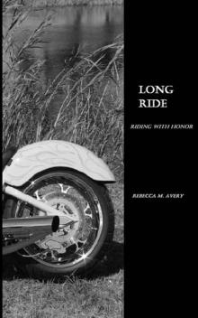 Long Ride (Riding with Honor)