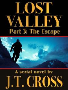 Lost Valley: The Escape