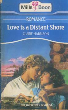 Love is a Distant Shore