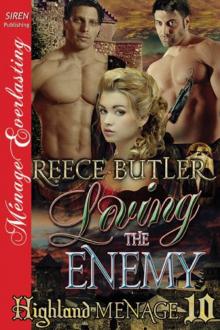 Loving the Enemy [Highland Menage 10] (Siren Publishing Ménage Everlasting)