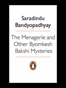 Menagerie & other Byomkesh Bakshi Mysteries