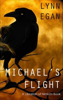 Michael's Flight: A Librarian of Nimium Book (Murudian Cycle 1)