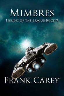 Mimbres (Heroes of the League Book 9)