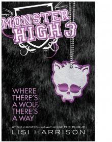 Monster High 3: Where There's a Wolf, There's a Way