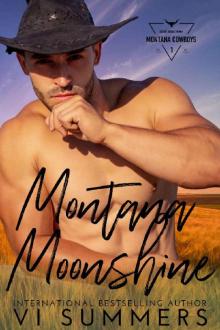 Montana Moonshine (Montana Cowboys Book 1)