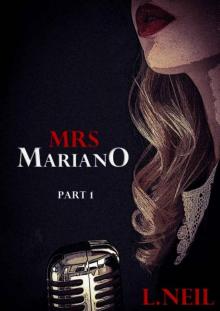 Mrs Mariano: Part 1