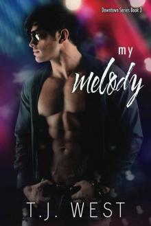 My Melody (Downtown Book 3)