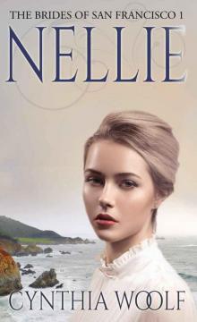 Nellie (The Brides of San Francisco Book 1)