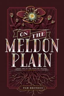 On the Meldon Plain (The Fourline Trilogy Book 2)