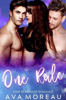 One Rule: MMF Bi Menage Romance