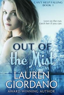 Out of the Mist (Can't Help Falling Book 1)