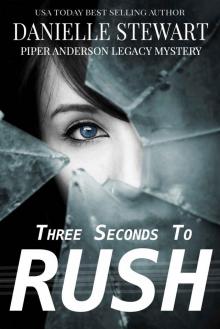 [Piper Anderson 01.0] Three Seconds to Rush