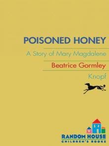 Poisoned Honey