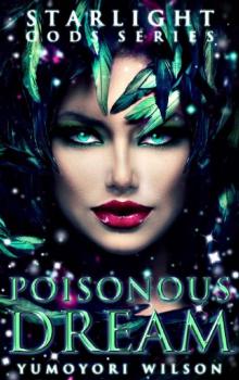 Poisonous Dream (The Starlight Gods Series Book 5)