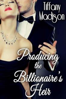 Producing The Billionaire's Heir