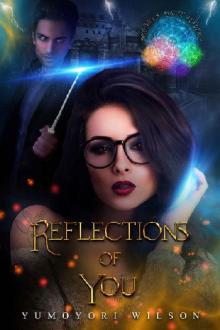 Reflections of You