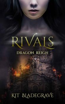 Rivals (Dragon Reign Book 1)