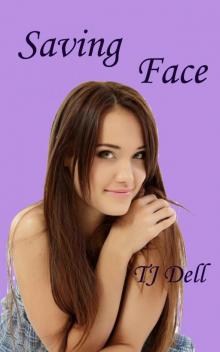 Saving Face (a young adult romance)