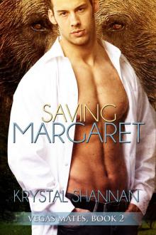 Saving Margaret (Vegas Mates Series) (#2)