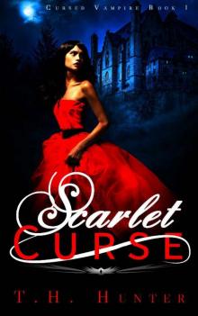 Scarlet Curse: A Vampire Mystery Romance: (Cursed Vampire Book 1)