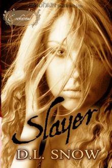 Slayer: An Enchanted Story