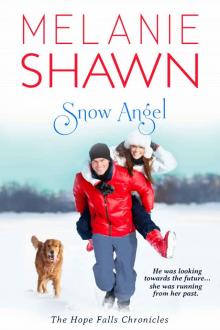 Snow Angel (The Hope Falls Chronicles)