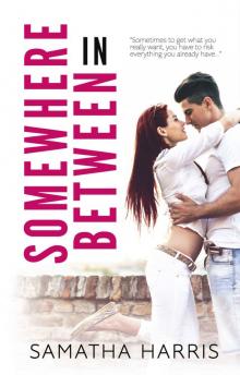 Somewhere In Between (Madison Square Book 1)