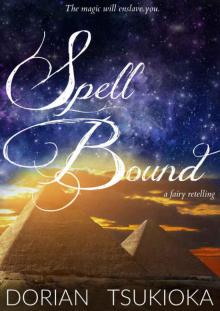 Spell Bound (A Fairy Retelling #3)