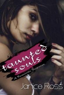 Taunted Souls: A Friends to Lovers Romance