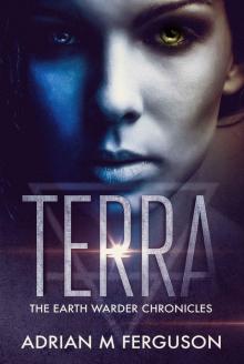 TERRA: Earth Warder Chronicles