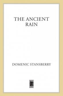 The Ancient Rain