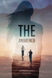 The Awakened