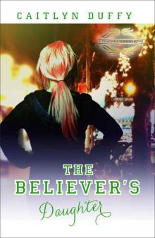 The Believer's Daugher - [A Treadwell Academy - 02]