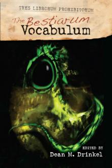 The Bestiarum Vocabulum (TRES LIBRORUM PROHIBITUM)