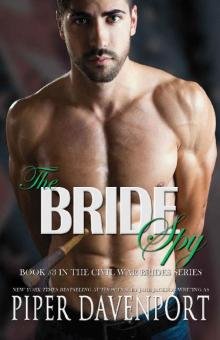 The Bride Spy (Civil War Brides Book 3)