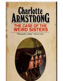 The Case of the Weird Sisters