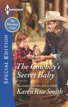 The Cowboy's Secret Baby (The Mommy Club Book 3)