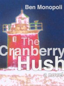 The Cranberry Hush: A Novel